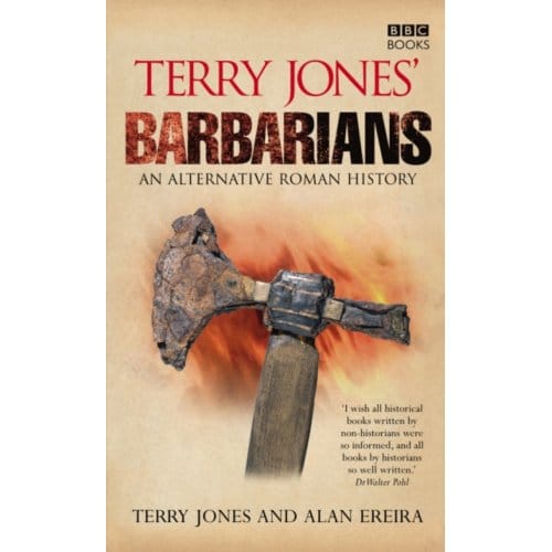 Terry Jones' Barbarians - Alan Ereira