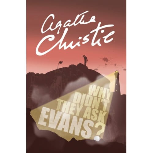 Why Didn’t They Ask Evans? - Agatha Christie