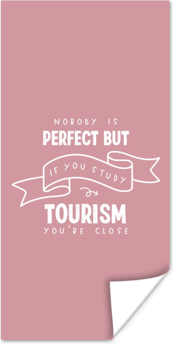 Poster Toerisme - Quotes - Studenten - Studie - 40x80 cm