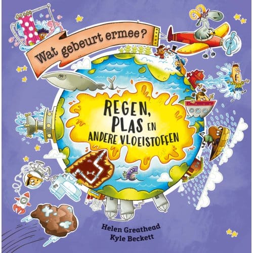 Regen, Plas En Andere Vloeistoffen - Wat Gebeurt Ermee? - Helen Greathead
