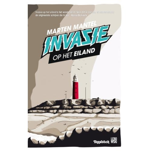 Invasie Op Het Eiland - Marten Mantel