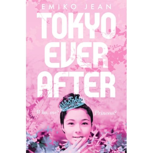 Tokyo Ever After - Emiko Jean