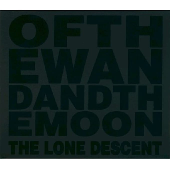 Lone Descent - Of The Wand & The Moon