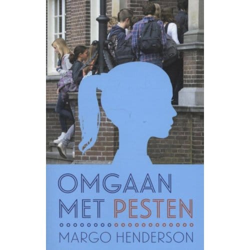 Omgaan Met Pesten - Margo Henderson