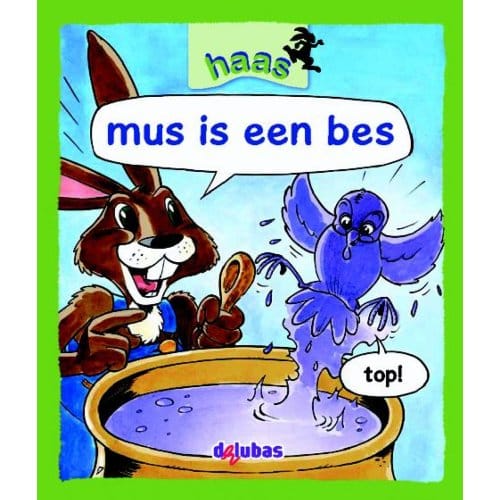 Mus Is Een Bes - Haas - Tais Teng