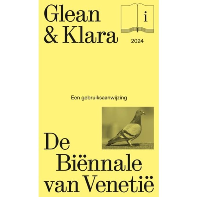 Glean & Klara. De Biënnale Van Venetië - Chantal Pattyn