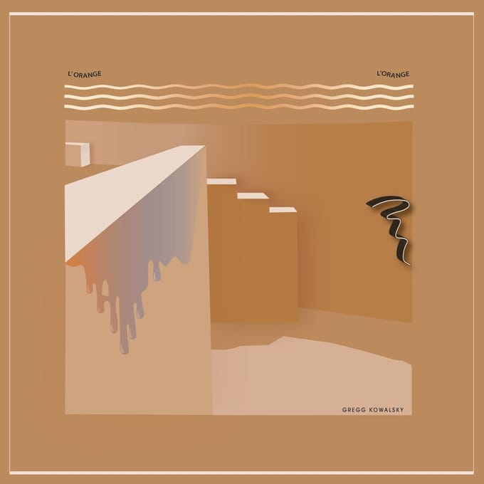 Gregg Kowalsky - L'orange L'orange (LP)