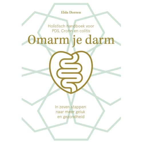 Omarm Je Darm Handboek - Omarm Je Darm - Elda Dorren