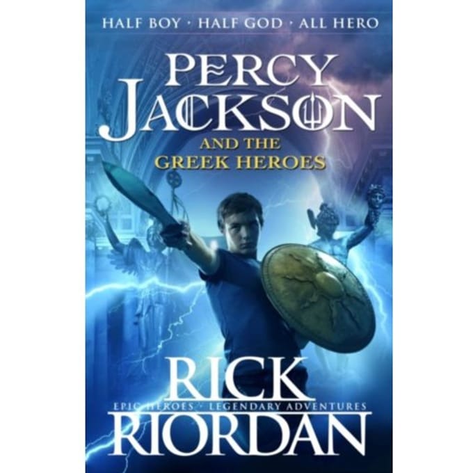 Percy Jackson And The Greek Heroes - Rick Riordan