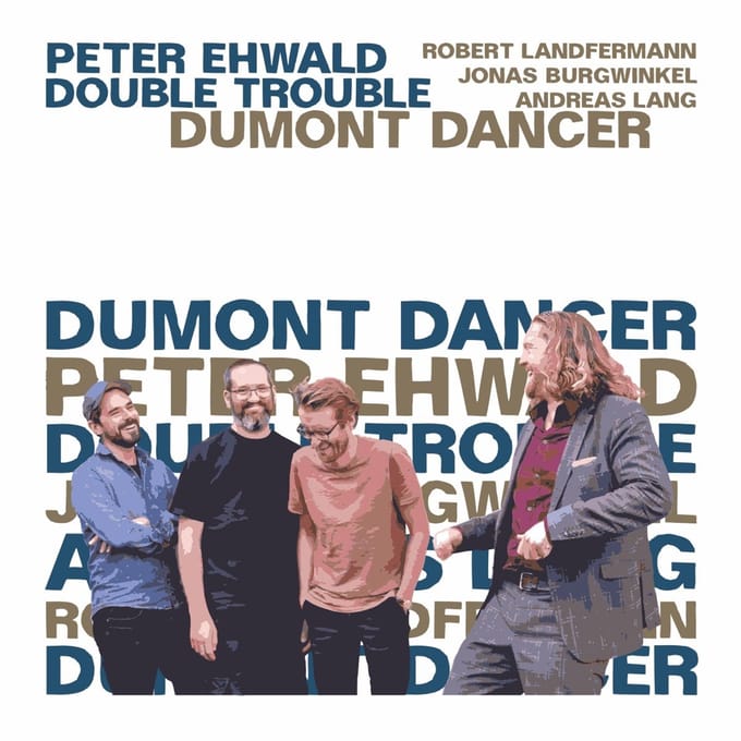 Peter Ehwald Double Trouble - Dumont Dancer (CD)