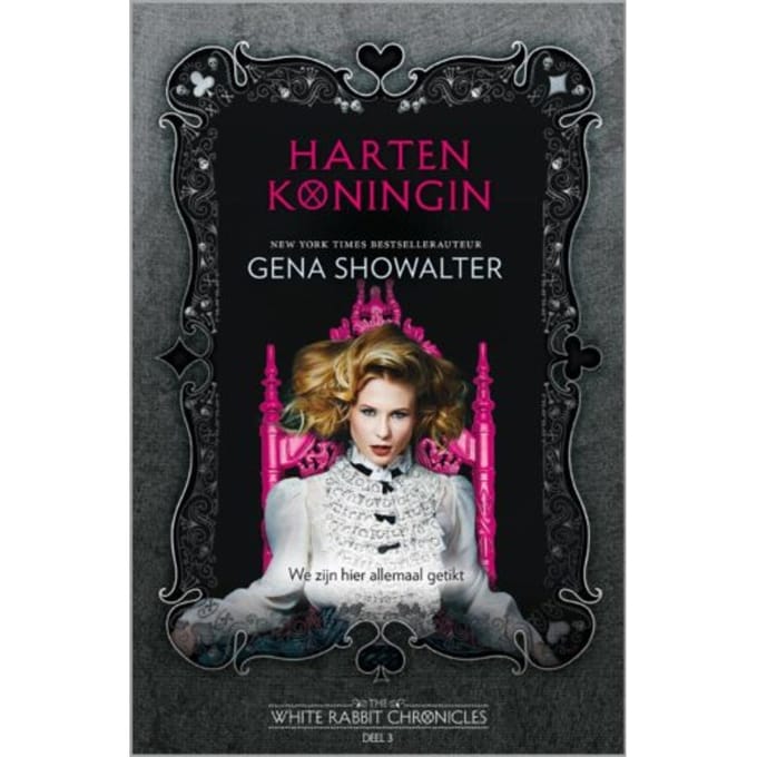 Hartenkoningin - The White Rabbit Chronicles - Gena Showalter