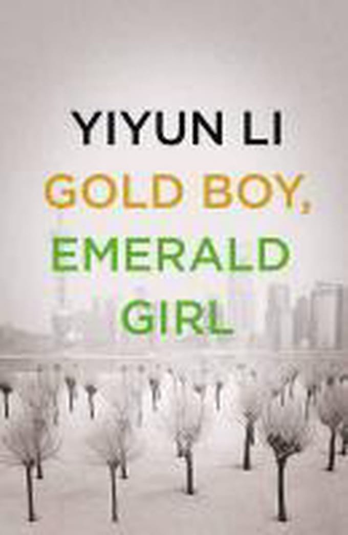 Gold Boy, Emerald Girl - Yiyun Li