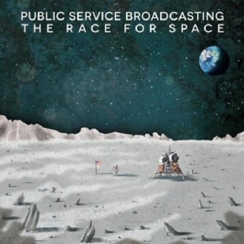 Race For Space - Public Service Broadcasting