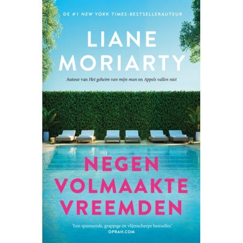 Negen Volmaakte Vreemden - Liane Moriarty