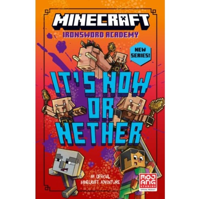 Minecraft: It’s Now Or Nether - Ironsword Academy - Mojang AB