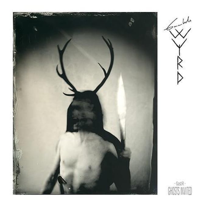 Gastir - Ghosts Invited - Gaahls Wyrd