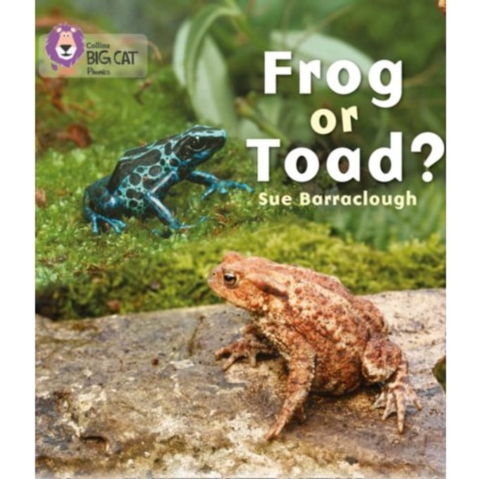 Frog Or Toad? - Collins Big Cat Phonics - Sue Barraclough