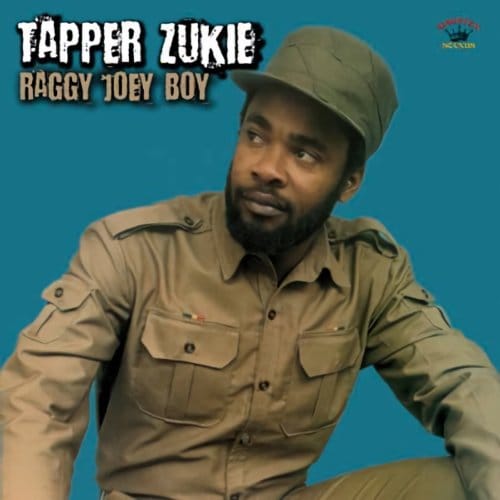 Raggy Joey Boy - Tapper Zukie