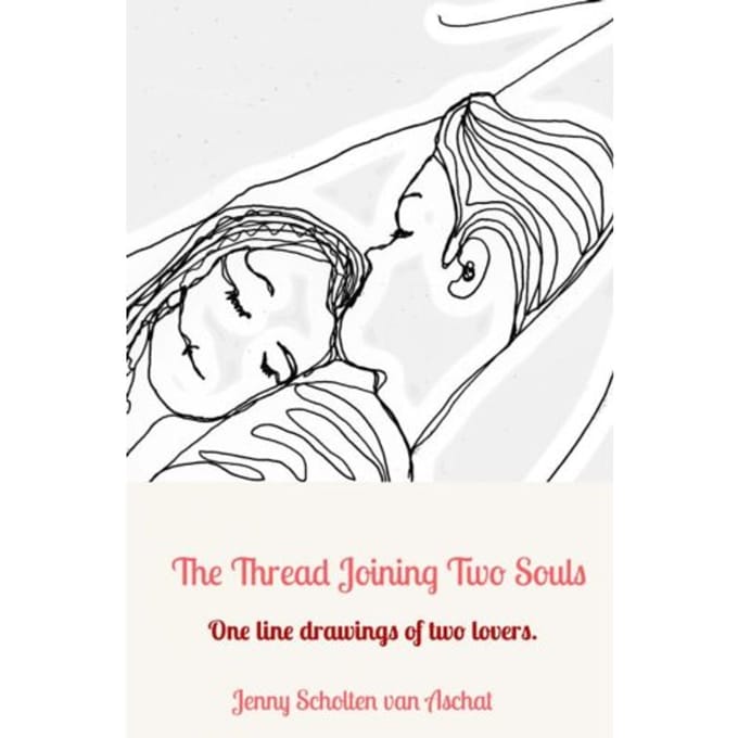 The Thread Joining Two Souls - Jenny Scholten van Aschat