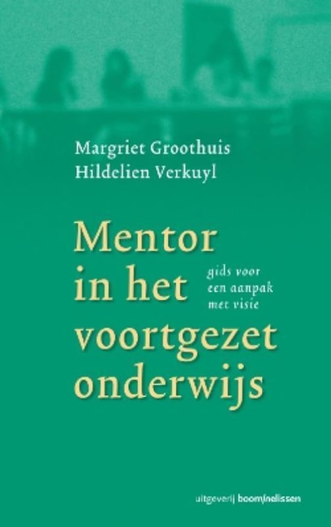 Mentor Voor Het Voortgezet Onderwijs - Pm-Reeks - M. Groothuis