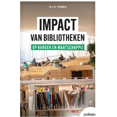 Impact Van Bibliotheken Op Burger En Maatschappij - O.l.v VVBAD