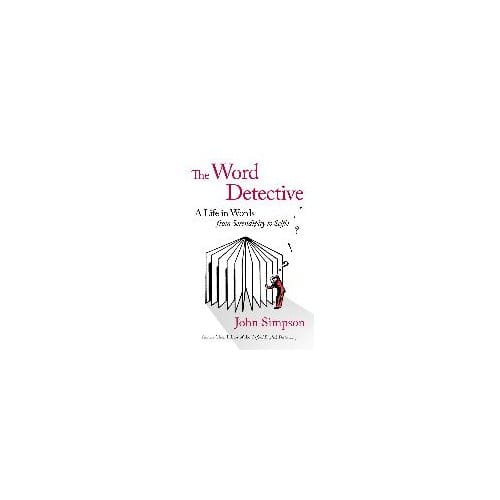The Word Detective - John Simpson