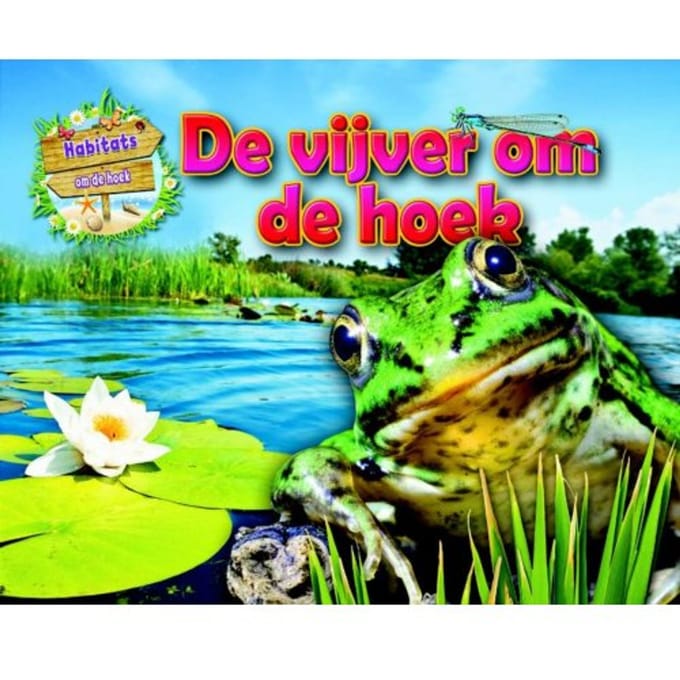 De Vijver Om De Hoek - Habitats Om De Hoek - Ruth Owen