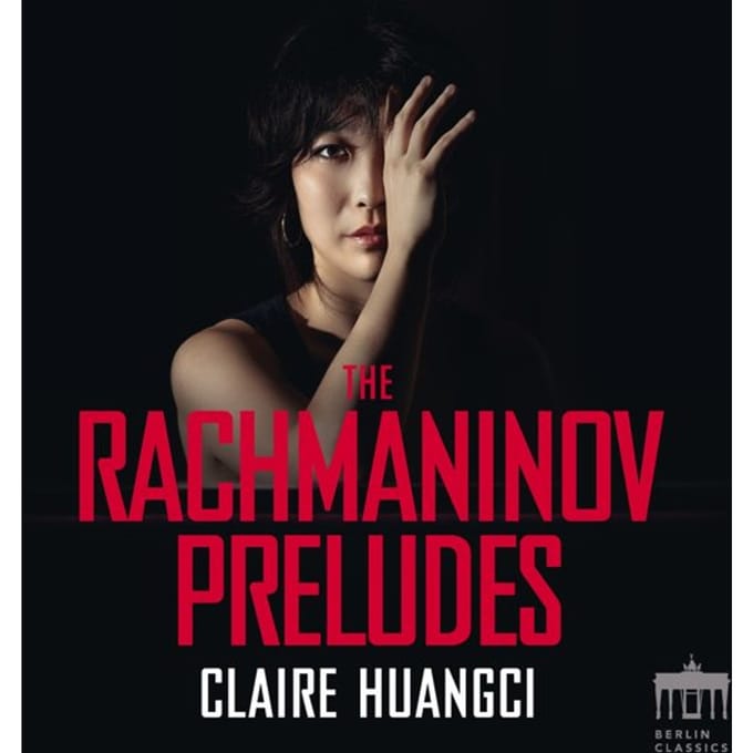 Claire Huangci - The Rachmaninov Preludes (CD)