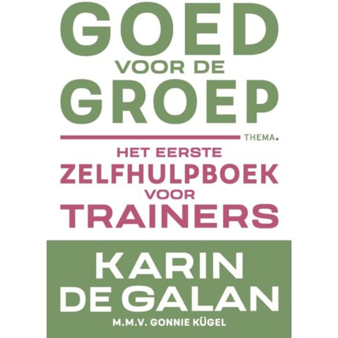 Goed Voor De Groep - Karin de Galan