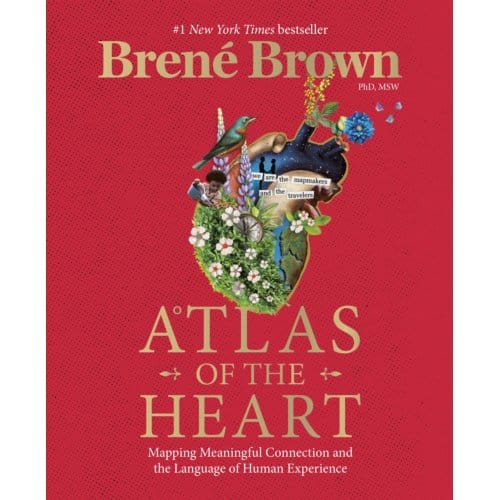 Atlas Of The Heart - Brene Brown