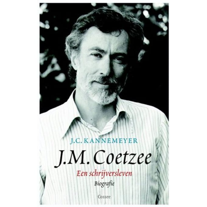 J.M. Coetzee. Een Schrijversleven - J.C. Kannemeyer