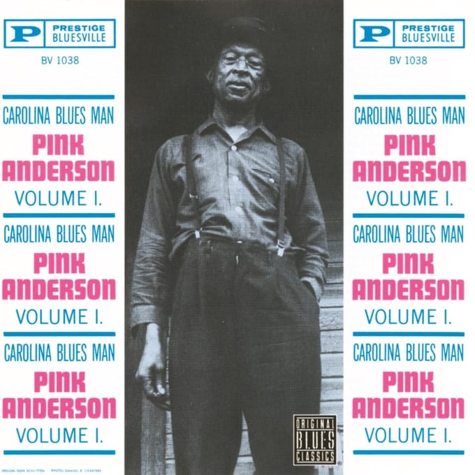 Pink Anderson - Vol. 1: Carolina Blues Man (LP) (Remastered)