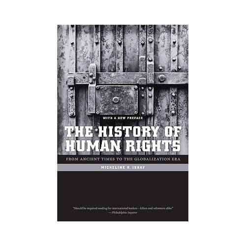 The History Of Human Rights - Micheline R. Ishay