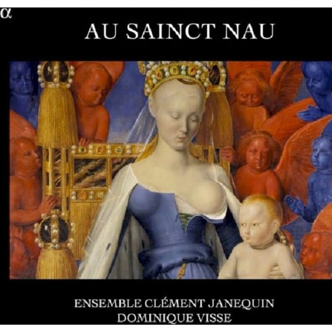 Ensemble Clément Janequin, Dominique Visse - Au Sainct Nau (CD)