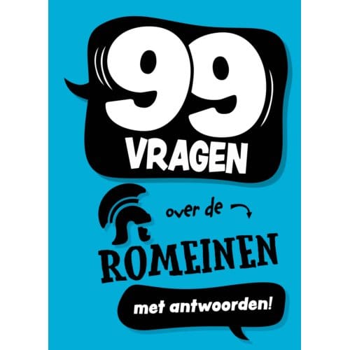 99 Vragen Over De Romeinen - 99 Vragen - Annabel Savery