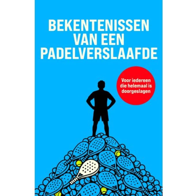Bekentenissen Van Een Padelverslaafde