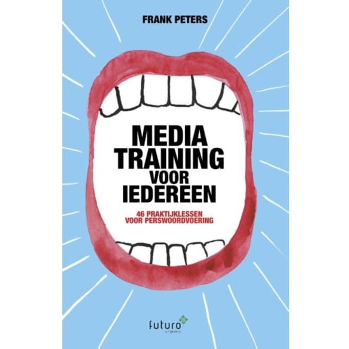 Mediatraining Voor Iedereen - Frank Peters