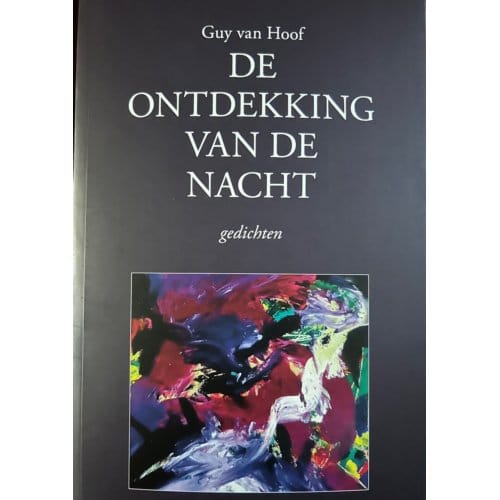 De Ontdekking Van De Nacht - Guy Van Hoof