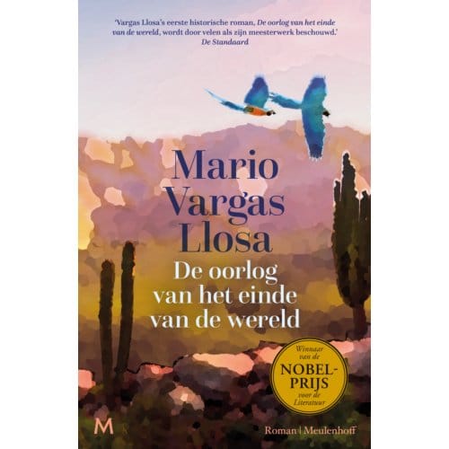 De Oorlog Van Het Einde Van De Wereld - Mario Vargas Llosa