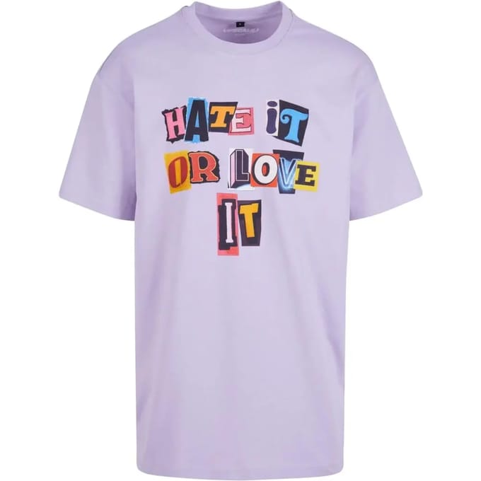 Oversized T-shirt Upscale Hate It Or Love It