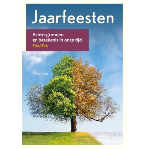 Jaarfeesten - Opgroeien - Fred Tak