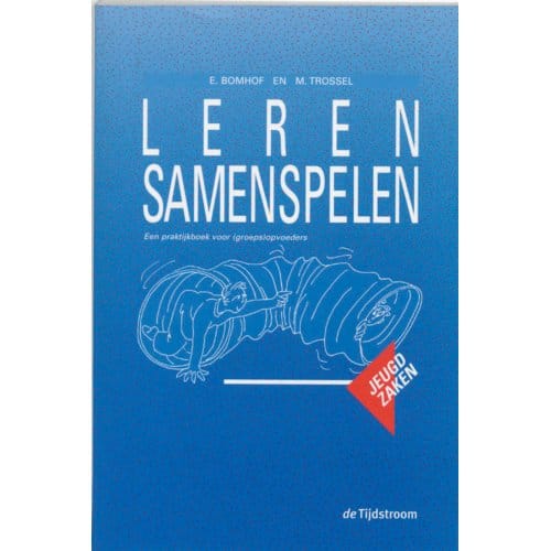 Leren Samenspelen - Jeugdzaken - E. Bomhof