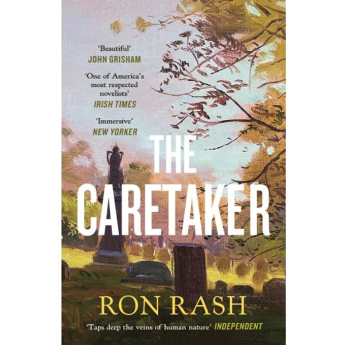 The Caretaker - Ron Rash