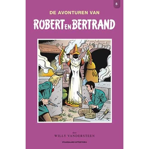 Robert En Bertrand Integraal 5 - Robert En Bertrand - Willy Vandersteen