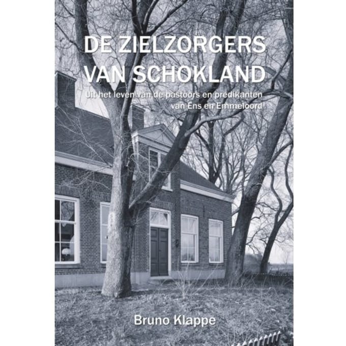 De Zielzorgers Van Schokland - Bruno Klappe