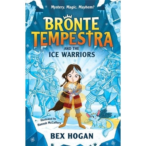 Bronte Tempestra And The Ice Warriors - Bronte Tempestra - Bex Hogan