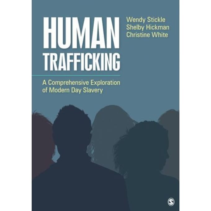 Human Trafficking - Stickle, Wendy