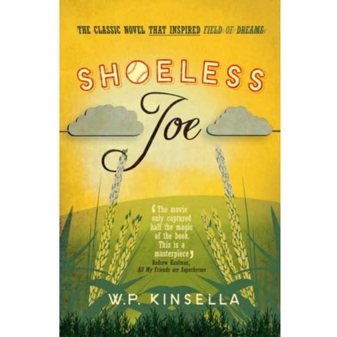 Shoeless Joe - W. P. Kinsella