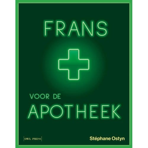 Frans Voor De Apotheek - Stéphane Ostyn