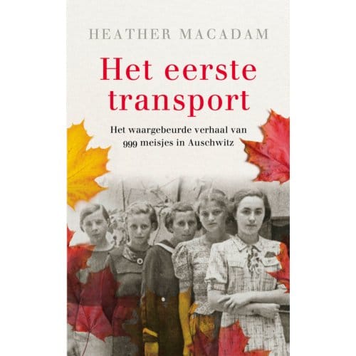 Het Eerste Transport - Heather Macadam